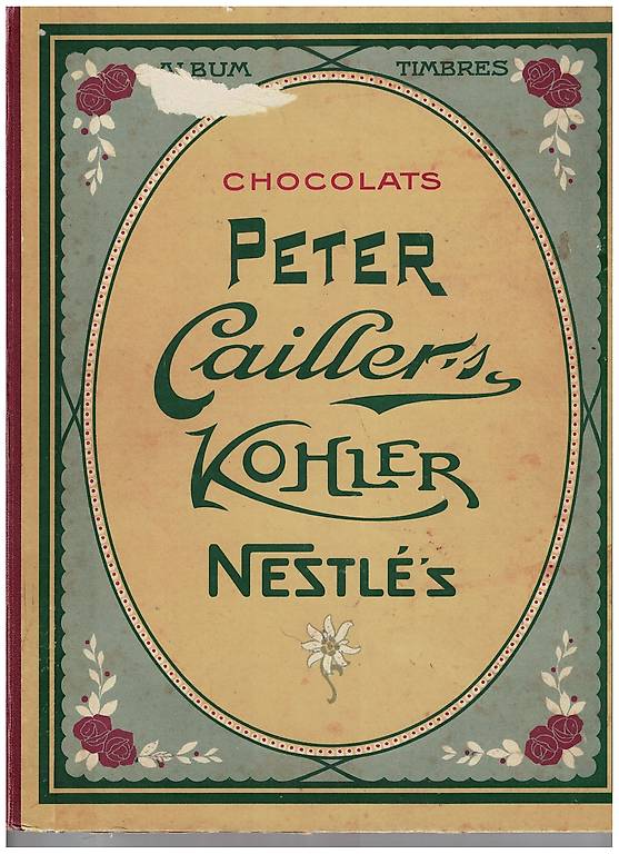 Album Timbres Chocolats Peter Caillers Kohler Nestl S Canton Vaud